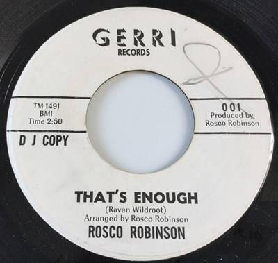 Lot 61 - ROSCO ROBINSON - THAT'S ENOUGH/ ONE MORE TIME 7" (US PROMO - GERRI 001)