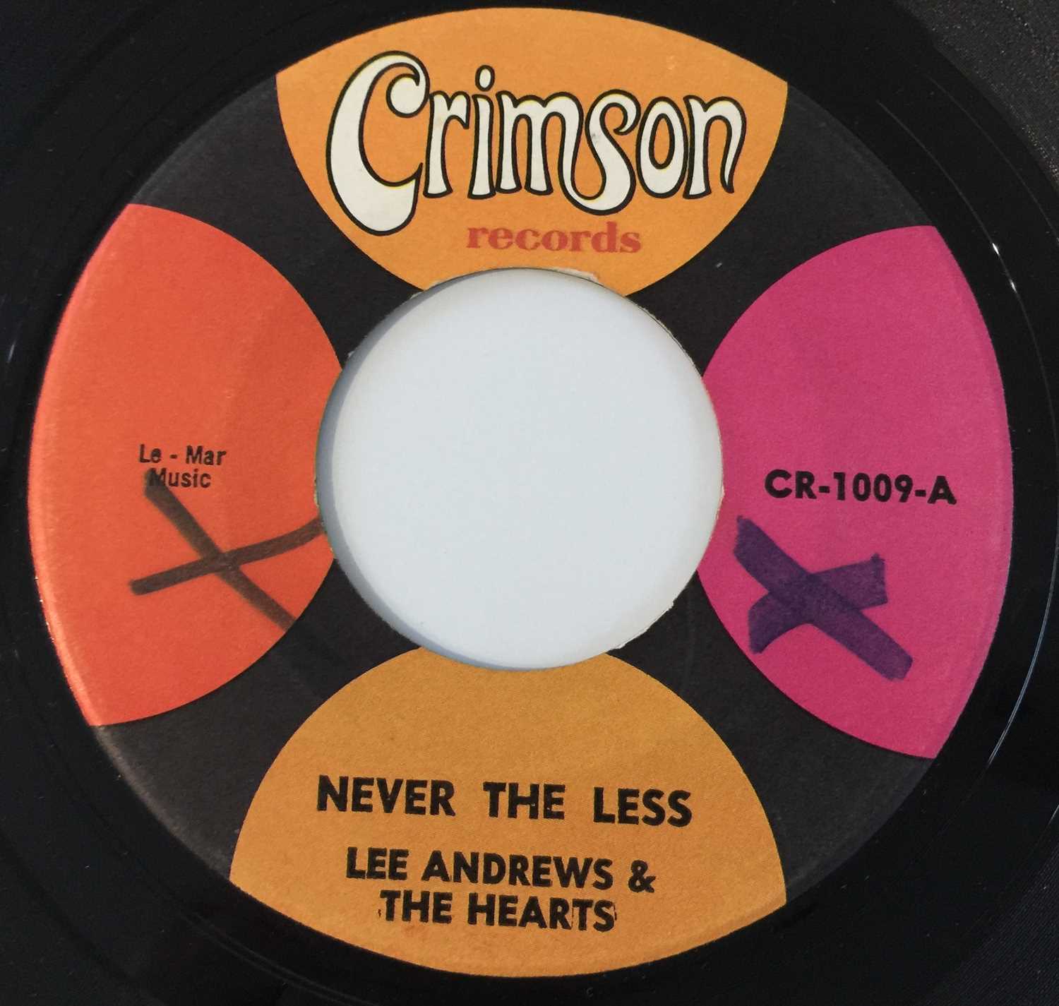 Lot 208 - LEE ANDREWS & THE HEARTS - NEVER THE LESS 7" (CRIMSON RECORDS - CR-1009)