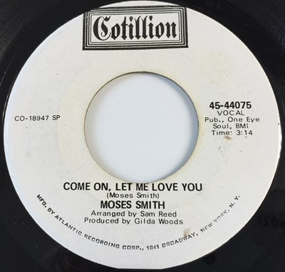 Lot 65 - MOSES SMITH - KEEP ON STRIVING/ COME ON LET ME LOVE YOU 7" (US PROMO - COTILLION 45-44075)