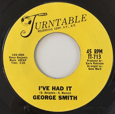 Lot 220 - GEORGE SMITH - I'VE HAD IT/ WHEN LOVE TURNS TO PITY 7" (US SOUL - TURNTABLE TT-713)