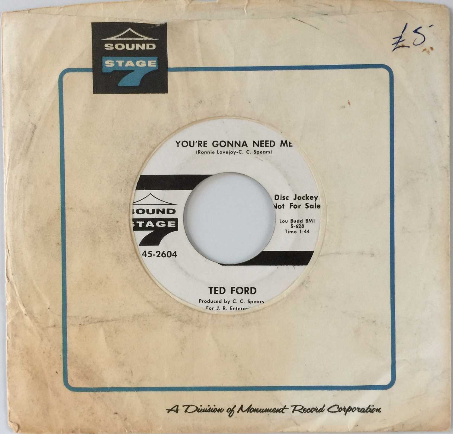 Lot 253 - TED FORD - YOU'RE GONNA NEED ME 7" (US PROMO - SOUND STAGE 45-2604)