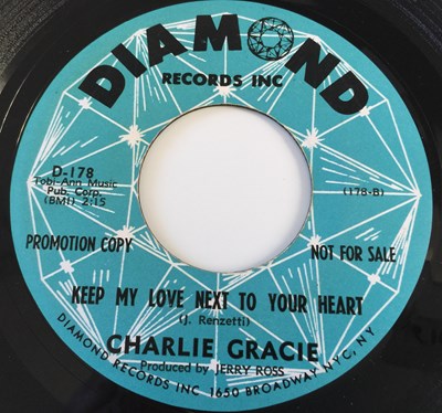 Lot 262 - CHARLIE GRACIE - HE'LL NEVER LOVE YOU LIKE I DO 7" (DIAMOND RECORDS INC - D-178 - PROMO)