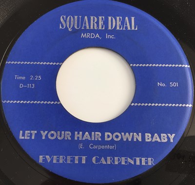 Lot 3 - EVERETT CARPENTER - LET YOUR HAIR DOWN BABY 7" (US ROCKABILLY - SQUARE DEAL 501)