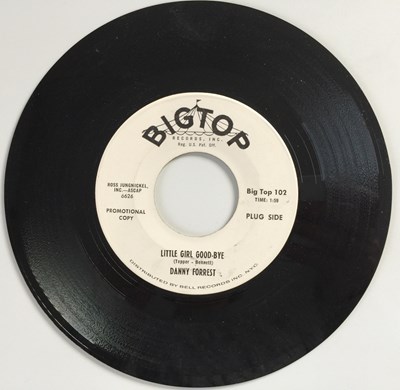 Lot 113 - DANNY FORREST - LITTLE GIRL GOOD-BYE/ IT'LL NEVER BE OVER FOR ME 7" (US PROMO - BIG TOP 102)