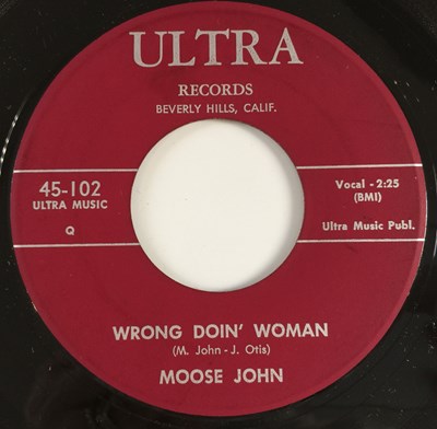 Lot 73 - MOOSE JOHN - WRONG DOIN' WOMAN (ULTRA RECORDS 45-102).