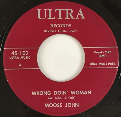 Lot 74 - MOOSE JOHN - WRONG DOIN' WOMAN (ULTRA RECORDS 45-102)