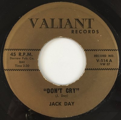 Lot 89 - JACK DAY - DON'T CRY / LITTLE JOE (VALIANT RECORDS No. V-514)
