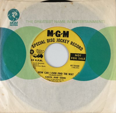 Lot 187 - CAROL AND GERRI - HOW CAN I EVER FIND THE WAY 7" (US PROMO - MGM K13568)