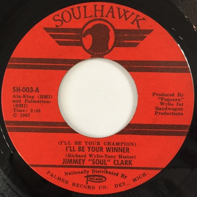 Lot 276 - JIMMEY (SOUL) CLARK - I'LL BE YOUR WINNER 7" (US NORTHERN - SOULHAWK SH-003)