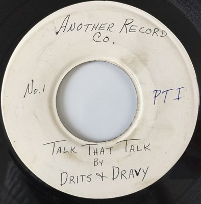 Lot 152 - DRITS & DRAVY - TALK THAT TALK 7" (TEST PRESSING - ANOTHER RECORD CO. - AL1007)