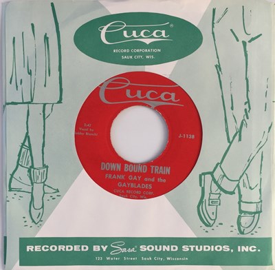 Lot 178 - FRANK GAY AND THE GAYBLADES - DOWN BOUND TRAIN (CUCA RECORDS - J-1138)