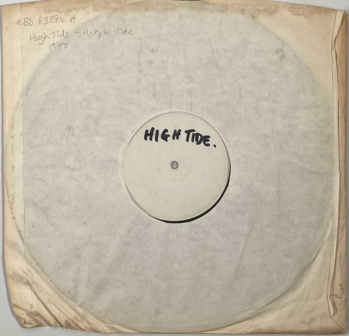 Lot 32 - HIGH TIDE - HIGH TIDE LP (ORIGINAL UK WHITE LABEL TEST PRESSING - LBS 83294)