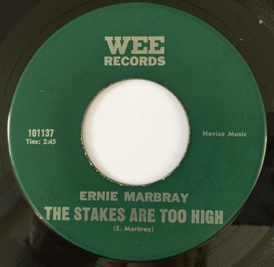 Lot 16 - ERNIE MARBRAY - AIN'T NOBODY'S BUSINESS/ THE STAKES ARE TOO HIGH 7" (US SOUL - WEE RECORDS 101136)
