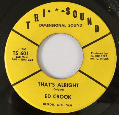Lot 44 - ED CROOK - THAT'S ALRIGHT/ YOU'LL SEE 7" (US NORTHERN - TRI SOUND TS601)