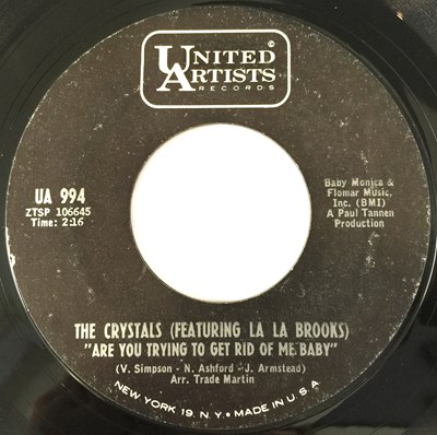 Lot 45 - THE CRYSTALS FEAT LA LA BROOKS - ARE YOU TRYING TO GET RID OF ME BABY 7" (SIGNED SLEEVE - UNITED ARTISTS UA 994)