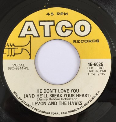 Lot 170 - LEVON AND THE HAWKS - HE DON'T LOVE YOU (AND HE'LL BREAK YOUR HEART) (ATCO RECORDS 45-6625)