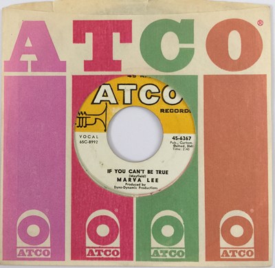 Lot 171 - MARVA LEE - IF YOU CAN'T BE TRUE 7" (ATCO RECORDS - 45-6367)