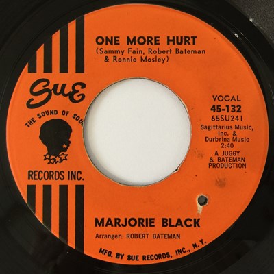 Lot 77 - MAJORIE BLACK - ONE MORE HURT/ YOU STILL LOVE HER 7" (US NORTHERN - SUE 45-132)