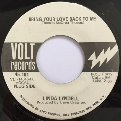 Lot 194 - LINDA LYNDELL - BRING YOUR LOVE BACK TO ME (VOLT RECORDS - PROMO - 45-161)