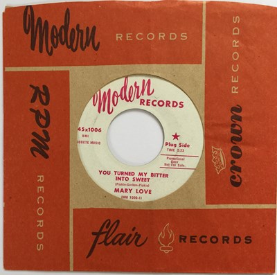 Lot 202 - MARY LOVE - YOU TURNED MY BITTER INTO SWEET / I'M IN YOUR HANDS 7" (MODERN RECORDS 45x1006)