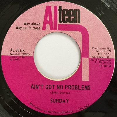 Lot 214 - SUNDAY - AIN'T GOT NO PROBLEMS / WHERE DID HE COME FROM 7" (ALTEEN - AL-9631)