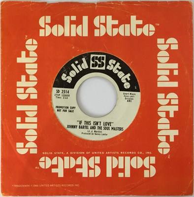 Lot 79 - JOHNNY BARTEL AND THE SOUL MASTERS - IF THIS ISN'T LOVE 7" (ORIGINAL US PROMO COPY - SOLID STATE SD 2514)