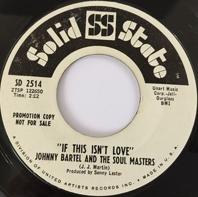 Lot 79 - JOHNNY BARTEL AND THE SOUL MASTERS - IF THIS ISN'T LOVE 7" (ORIGINAL US PROMO COPY - SOLID STATE SD 2514)