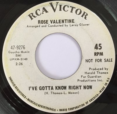 Lot 241 - ROSE VALENTINE - I'VE GOTTA KNOW RIGHT NOW 7" (PROMO - RCA VICTOR 47-9276)