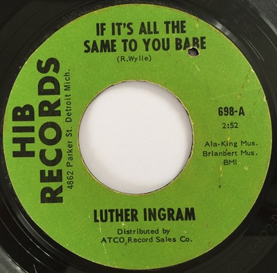 Lot 114 - LUTHER INGRAM - IF IT'S ALL THE SAME TO YOU BABE 7" (HIB RECORDS - 698)