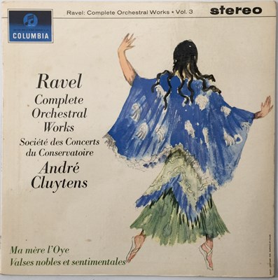 Lot 13 - ANDRE CLUYTENS - RAVEL COMPLETE ORCHESTRAL WORKS LP (ORIGINAL UK STEREO RECORDING - COLUMBIA SAX 2478)