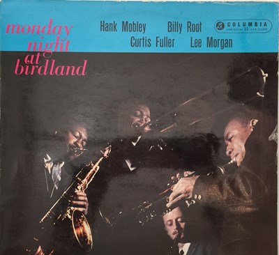 Lot 18 - MONDAY NIGHT AT BIRDLAND LP (MOBLEY/MORGAN/FULLER/ROOT) - ORIGINAL UK PRESSING (COLUMBIA 33SX 1160)