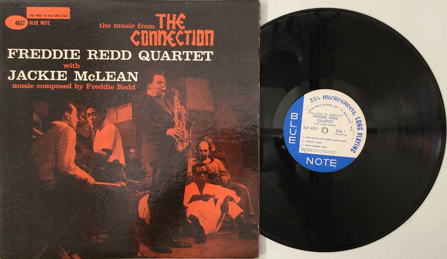 Lot 127 - FREDDIE REDD QUARTET WITH JACKIE MCLEAN - THE MUSIC FROM THE CONNECTION LP (ORGINAL US COPY - BLUE NOTE BLP 4027)