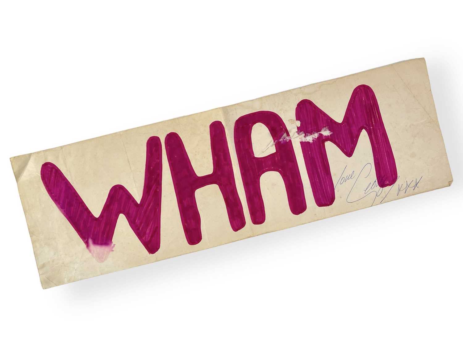 Lot 314 - GEORGE MICHAEL / WHAM - A SIGNED HOMEMADE BANNER.