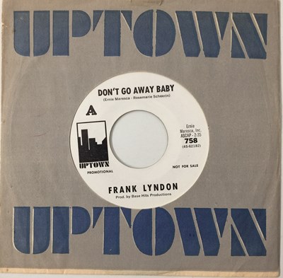 Lot 53 - FRANK LYNDON - DON'T GO AWAY BABY 7" (PROMO - UPTOWN 758)