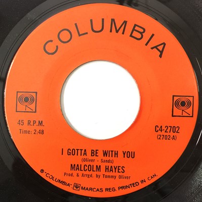 Lot 42 - MALCOLM HAYES - I GOTTA BE WITH YOU/ PUT YOUR LOVE TO THE TEST 7" (CANADIAN STOCK - COLUMBIA - C4-2702)