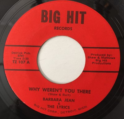 Lot 49 - BARBARA JEAN & THE LYRICS - WHY WEREN'T YOU THERE/ ANY TWO CAN PLAY IT 7" (US ORIGINAL - BIG HIT RECORDS - TZ 107)