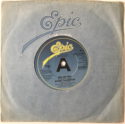 Lot 57 - BOBBY THURSTON - VERY LAST DROP/ LIFE IS WHAT YOU MAKE IT 7" (UK PROMO - EPIC - EPC A1301)