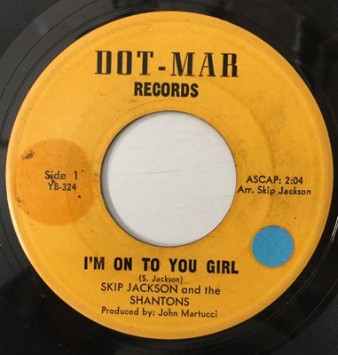 Lot 109 - SKIP JACKSON AND THE SHANTONS - I'M ON TO YOU GIRL 7" (DOT-MAR RECORDS YB-324)