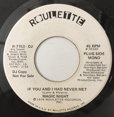 Lot 161 - MAGIC NIGHT - IF YOU AND I HAD NEVER MET 7" (R-7153 - PROMO)