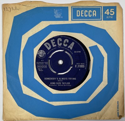 Lot 839 - KING SIZE TAYLOR - SOMEBODY'S ALREADY TRYING 7" (ORIGINAL UK COPY - DECCA F.11935)