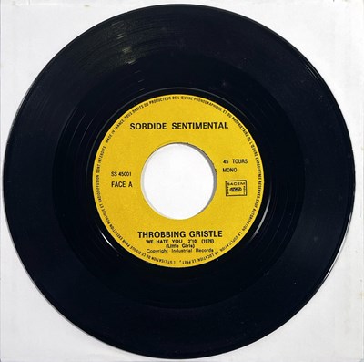 Lot 169 - THROBBING GRISTLE - WE HATE YOU LITTLE GIRLS 7" (ORIGINAL SORDIDE SENTIMENTALE RELEASE - SS45001)