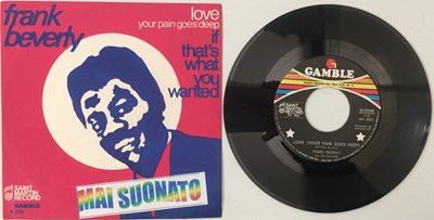 Lot 74 - FRANK BEVERLY AND THE BUTLERS - LOVE (YOUR PAIN GOES DEEP)/ IF THAT'S WHAT YOU WANTED 7" (ITALIAN PRESS - GAMBLE - KA 220)