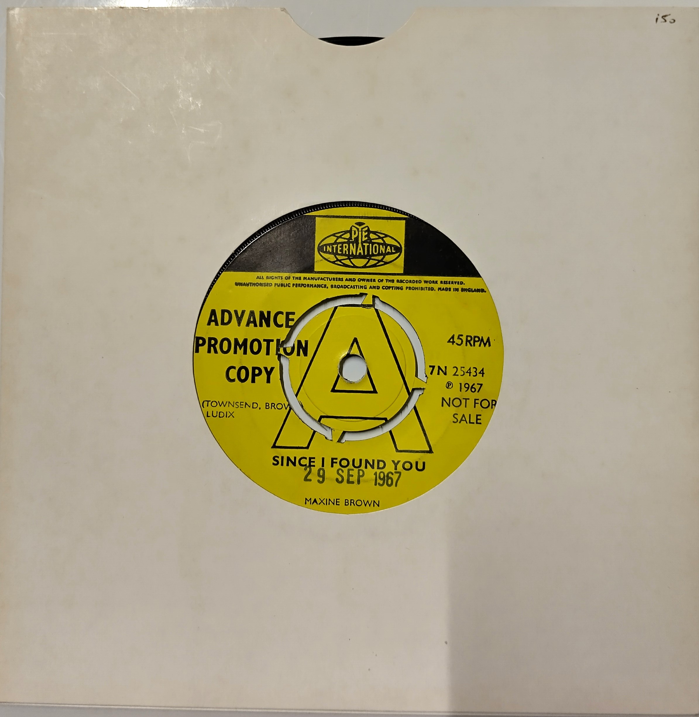 英7” Maxine Brown Since I Found You / Gotta Find A Way 7N25434PROMO PYE INTERNATIONAL プロモ /00080 Lot 586 - MAXINE BROWN - SINCE I FOUND YOU C/W GOTTA