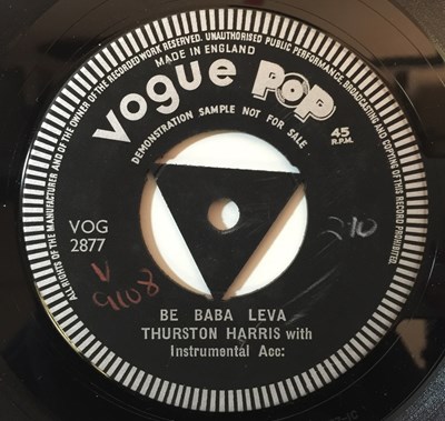 Lot 256 - THURSTON HARRIS - BE BABA LEVA/I AM OUT TO GETCHA 7" - SINGLE SIDED ORIGINAL UK VOGUE POP RELEASES (VOG 2877/VOG 2878)