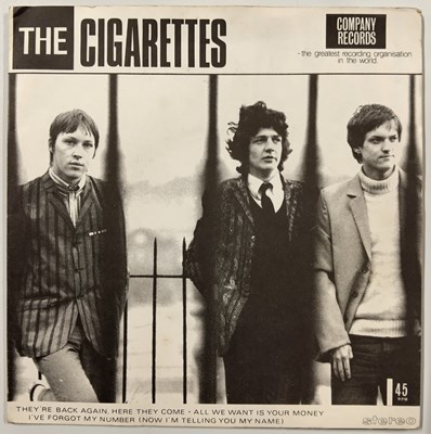 Lot 892 - THE CIGARETTES - THEY'RE BACK AGAIN, HERE THEY COME C/W ALL WE WANT IS YOUR MONEY/I'VE FORGOT MY NUMBER