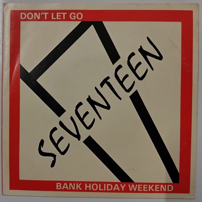 Lot 893 - SEVENTEEN - DON'T LET GO C/W BANK HOLIDAY WEEKEND - VENDETTA (VD 001)