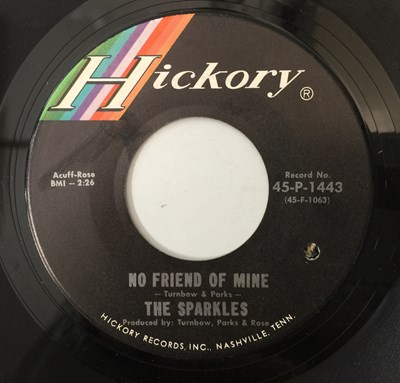 Lot 129 - THE SPARKLES - NO FRIEND OF MINE C/W FIRST FORGET 7" (HICKORY RECORDS 45-P-1443)