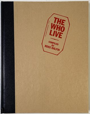 Lot 60 - THE WHO - ROSS HALFIN - THE WHO LIVE - SIGNED BOOK.
