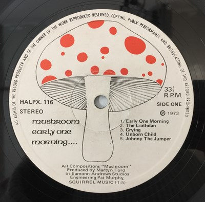 Lot 392 - MUSHROOM - EARLY ONE MORNING... LP (HALPX 116 - IRISH ORIGINAL PRESSING)