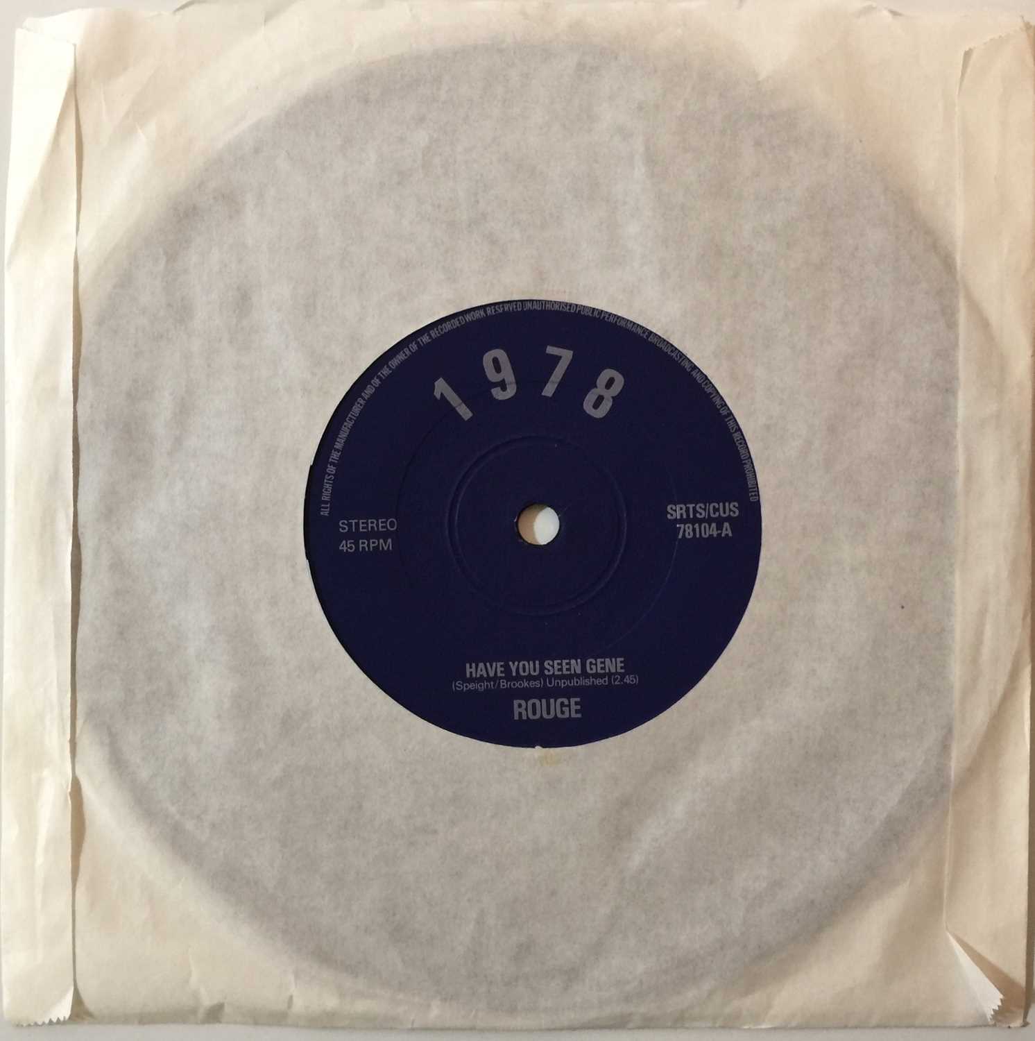 Lot 145 - ROUGE - HAVE YOU SEEN GENE c/w HARD TO ROCK AND ROLL 7" (ORIGINAL SELF-RELEASED COPY - 1978 RECORDS)